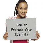 How to Protect Your Identtiy